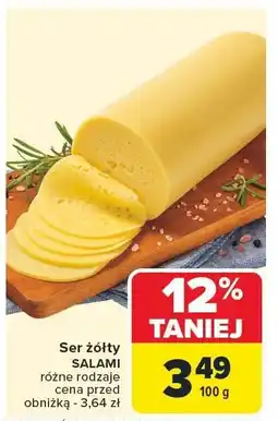 Carrefour Ser żółty Salami Carrefour oferta