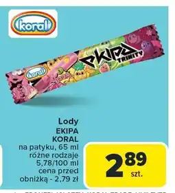 Carrefour Market Lody Ekipa Koral różne rodzaje oferta