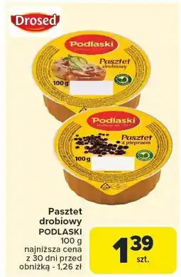 Carrefour Market Pasztet drobiowy Podlaski różne rodzaje Drosed oferta