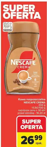 Carrefour Market Kawa rozpuszczalna NESCAFE CREMA 200g oferta