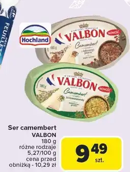 Carrefour Market Ser camembert Valbon różne rodzaje oferta
