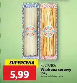 Lidl Warkocz Kuljanka serowy naturalny lub wędzony oferta