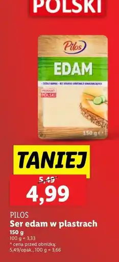Lidl Ser edam w plastrach Pilos oferta