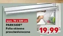 Kaufland Folia przeciwsłoneczna 75 x 220 cm Parkside oferta