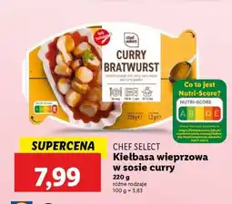 Lidl CHEF SELECT Kiełbasa wieprzowa w sosie curry oferta