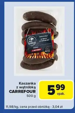Carrefour Express Kaszanka z wątróbką Carrefour oferta