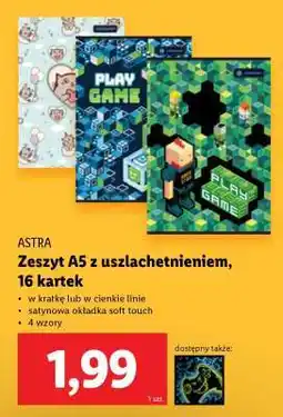 Lidl Astra Zeszyt A5 z uszlachetnieniem, 16 kartek oferta