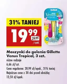 Biedronka Maszynki do golenia Gillette Venus Tropical , 3 szt oferta