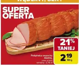 Carrefour Polędwica sopocka Pekpol oferta