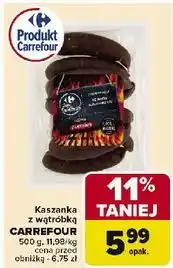 Carrefour Kaszanka z wątróbką Carrefour Targ Świeżości oferta