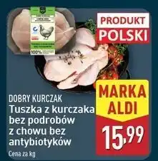 ALDI Tuszka z kurczaka bez podrobów Mięsne Specjały Dobry Kurczak oferta