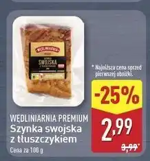 ALDI Szynka swojska z tłuszczykiem Wędliniarnia Premium oferta