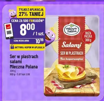 Polomarket Ser w plastrach salami Mleczna Polana oferta