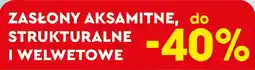 Biedronka Zasłony aksamitne, strukturalne i welwetowe oferta