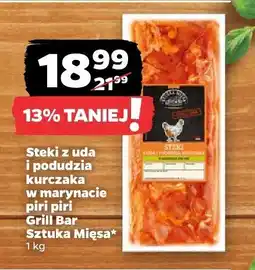 Netto Steki z uda i podudzia kurczaka w marynacie piri piri Grill Bar Sztuka Mięsa oferta