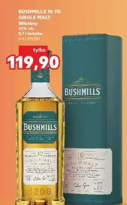 Kaufland BUSHMILLS 10 YO SINGLE MALT oferta