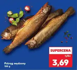 Kaufland Pstrąg wędzony oferta