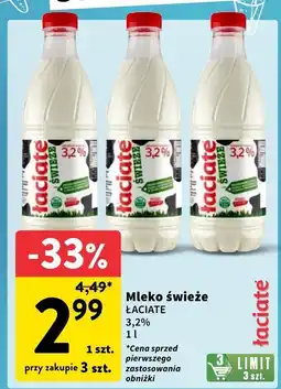 Intermarche Mleko świeże Łaciate 3,2% oferta