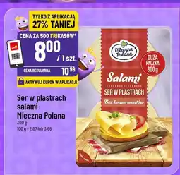 Polomarket Ser w plastrach salami Mleczna Polana oferta