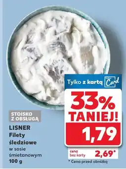 Kaufland Filety śledziowe w sosie śmietanowym Lisner oferta