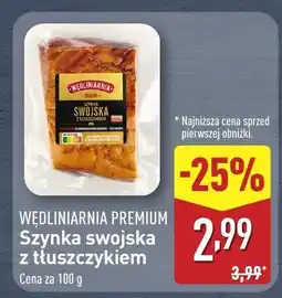 ALDI Szynka swojska z tłuszczykiem Wędliniarnia Premium oferta