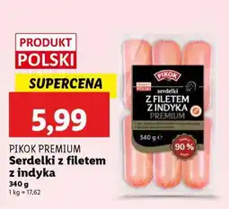 Lidl PIKOK PREMIUM Serdelki z filetem z indyka oferta
