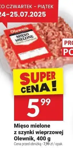 Twój Market Mięso mielone z szynki wieprzowej Olewnik oferta