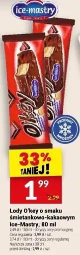 Twój Market Lody O'key o smaku śmietankowo-kakaowym Ice-Mastry oferta