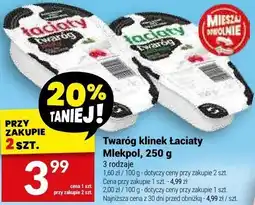 Twój Market Twaróg klinek łaciaty Mlekpol oferta