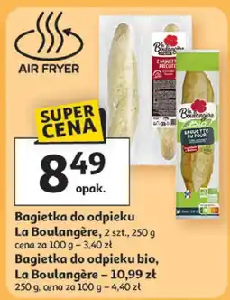 Auchan Pieczywo bagietka do odpieku La Boulangere oferta