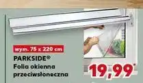 Kaufland Folia przeciwsłoneczna 75 x 220 cm Parkside oferta