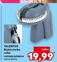 Kaufland Etykieciarka rolka samoprzylepna Talentus oferta