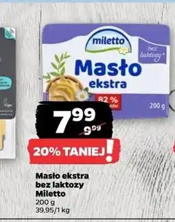 Netto Masło ekstra bez laktozy Miletto oferta