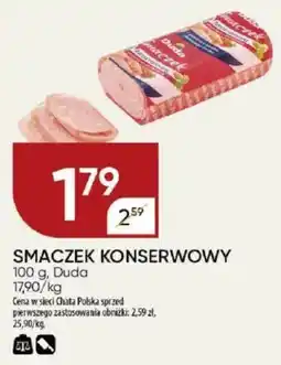 Chata Polska Smaczek konserwowy duda oferta