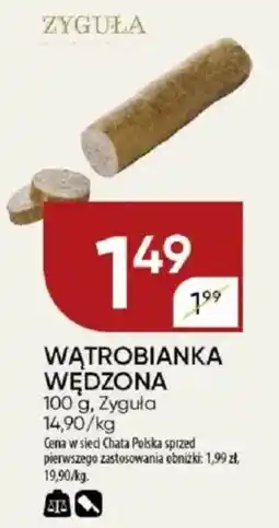 Chata Polska Wątrobianka wędzona zyguła oferta