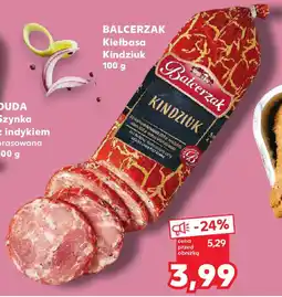 Kaufland BALCERZAK Kiełbasa Kindziuk oferta