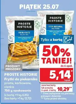 Kaufland Frytki do piekarnika proste Proste Historie oferta