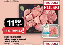 Netto Mięso na gulasz wieprzowy z szynki Sztuka Mięsa oferta