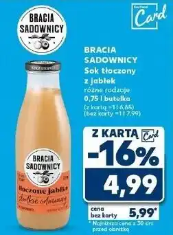 Kaufland Sok tłoczony jabłkowy słodkie odmiany Bracia Sadownicy oferta