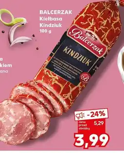 Kaufland Kiełbasa Kindziuk BALCERZAK oferta