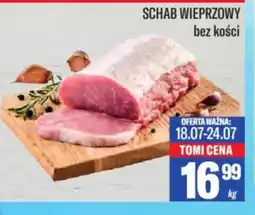 TomiMarkt Schab wieprzowy bez kości oferta
