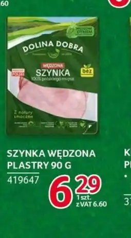 Selgros Szynka wędzona Dolina Dobra oferta