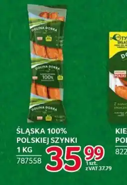 Selgros Sląska 100% Polskiej Szynki Dolina Dobra oferta