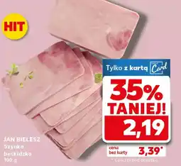 Kaufland JAN BIELESZ Szynka beskidzka oferta
