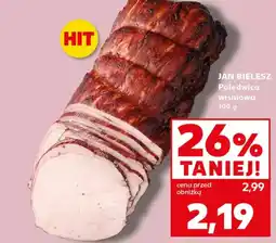Kaufland JAN BIELESZ Polędwica wiśniowa oferta
