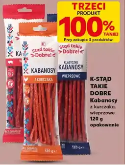 Kaufland K-STĄD TAKIE DOBRE Kabanosyz kurczaka, wieprzowe oferta