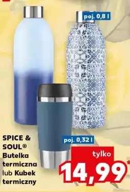 Kaufland SPICE & SOUL Butelka termiczna lub Kubek termiczny oferta