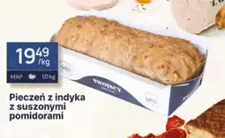 Dantex Pieczeń z indyka z suszonymi pomidorami oferta