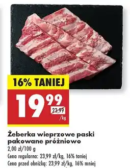 Biedronka Żeberka wieprzowe paski pakowane próżniowo Biedronka oferta