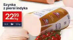 Dantex Szynka z piersi indyka oferta